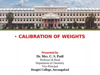 CALIBRATION OF WEIGHTS Presented by