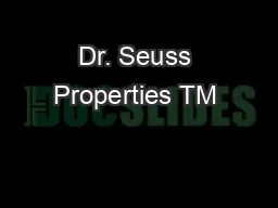 Dr. Seuss Properties TM & 