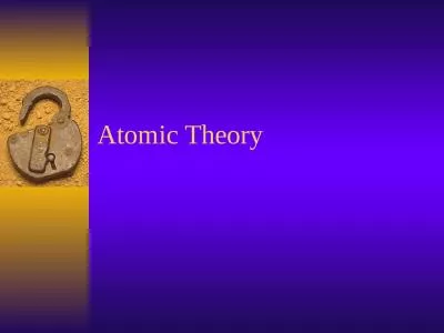 Atomic Theory Atomic Theory