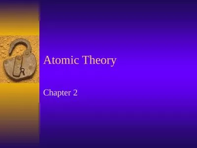 Atomic Theory Chapter  2