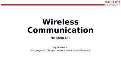 Wireless Communication Hwajung Lee
