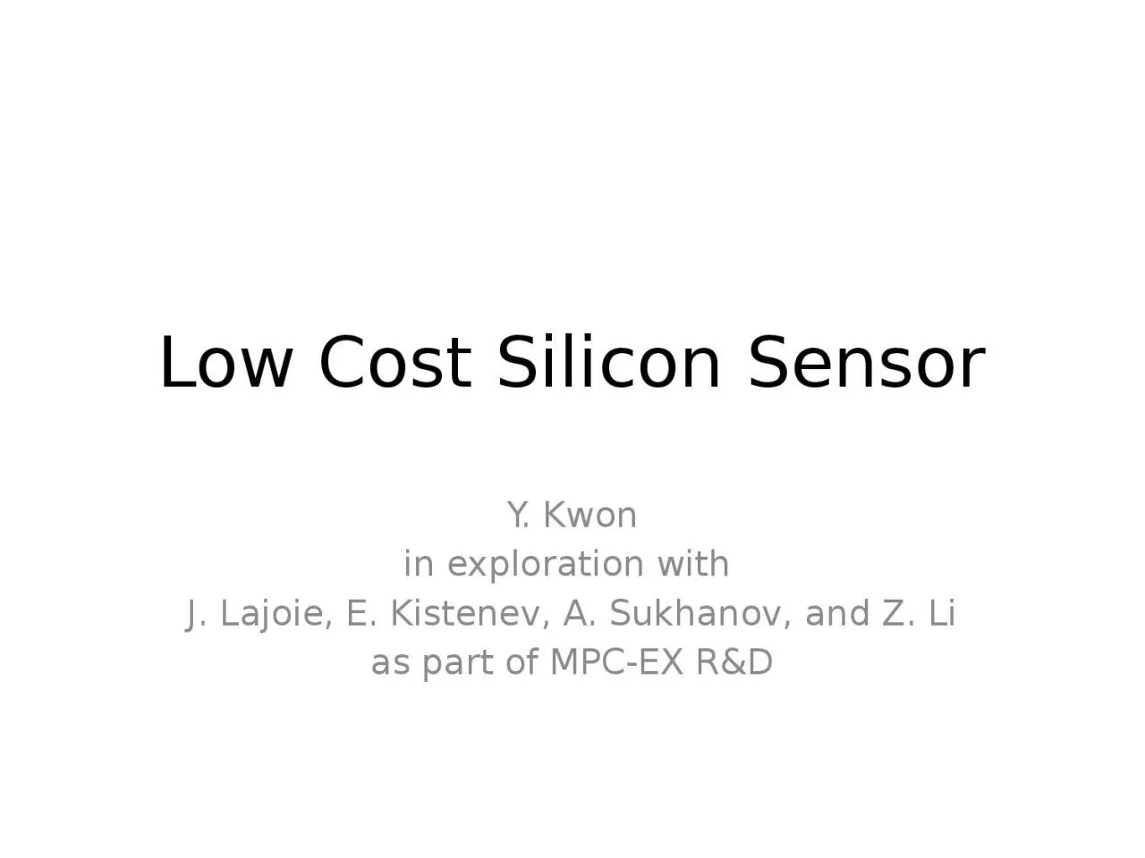 Low   C ost  S ilicon Sensor