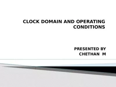CLOCK DOMAIN AND OPERATING CONDITIONS