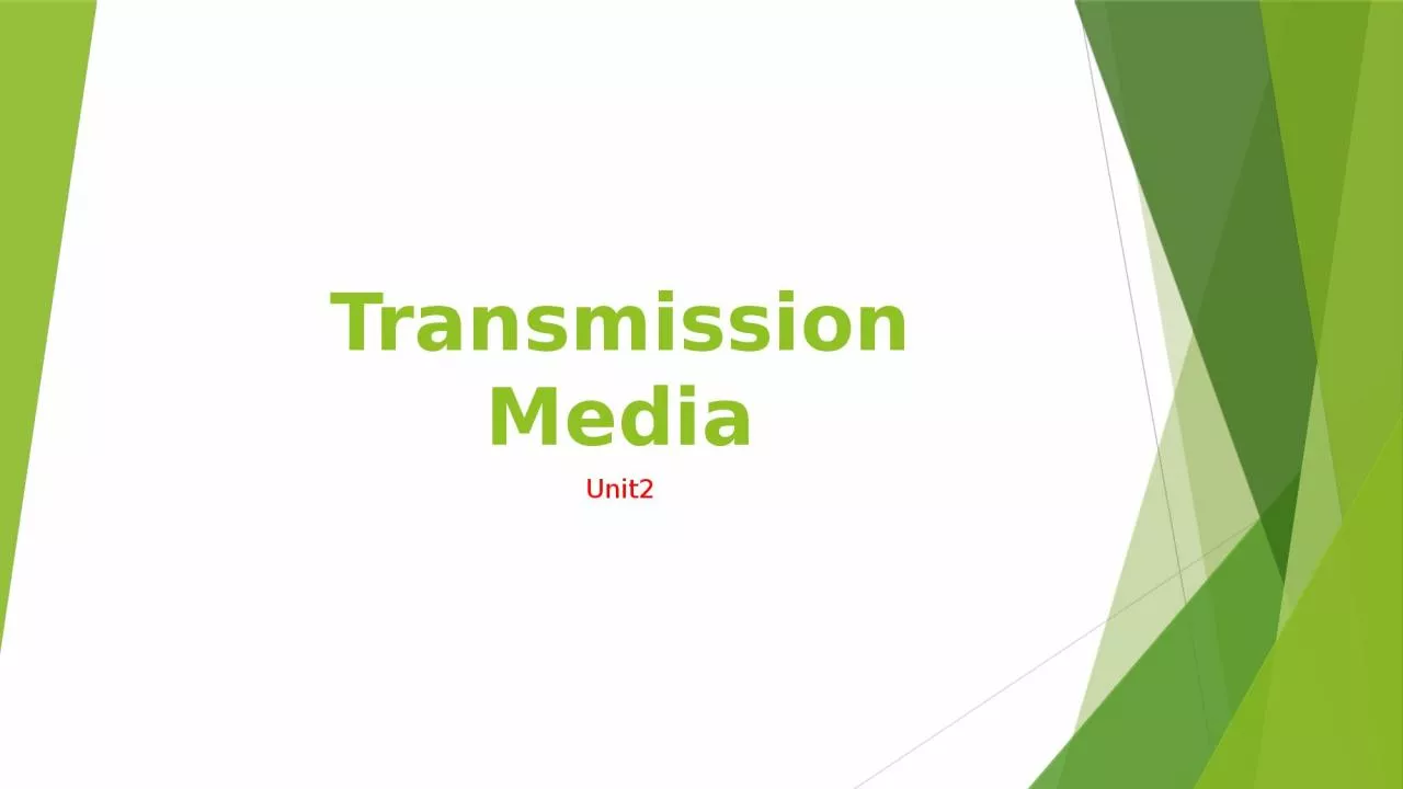 PPT-Transmission Media Unit2