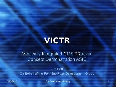 VICTR V ertically  I ntegrated