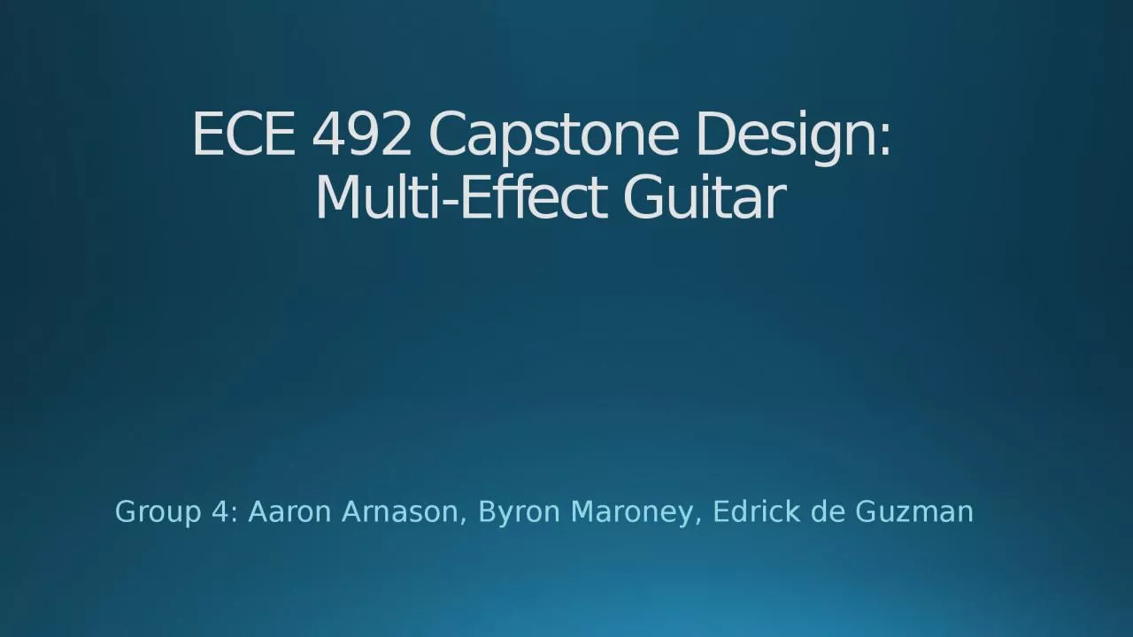 PPT-ECE 492 Capstone Design: