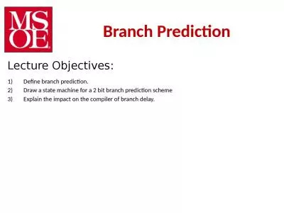 Branch Prediction Define branch prediction.