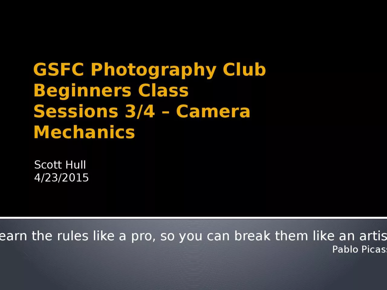 PPT-GSFC Photography Club Beginners Class