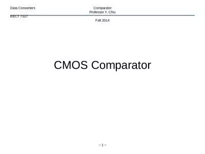 –  1  – Data Converters	Comparator	Professor Y. Chiu