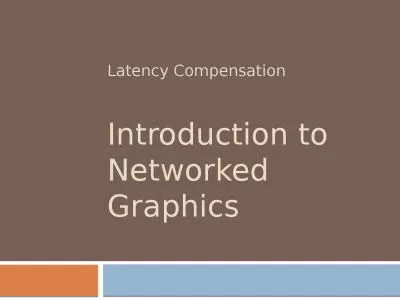 Latency Compensation Need for Latency