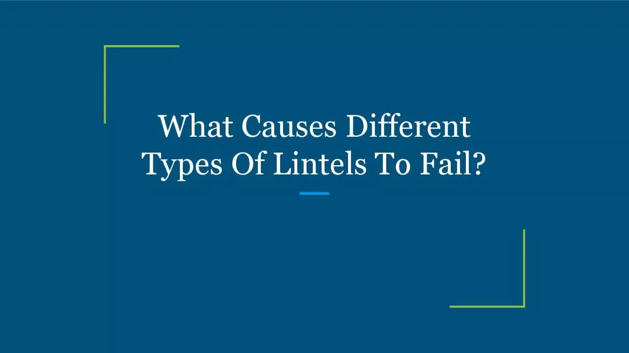 PDF-What Causes Different Types Of Lintels To Fail?