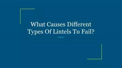 What Causes Different Types Of Lintels To Fail?