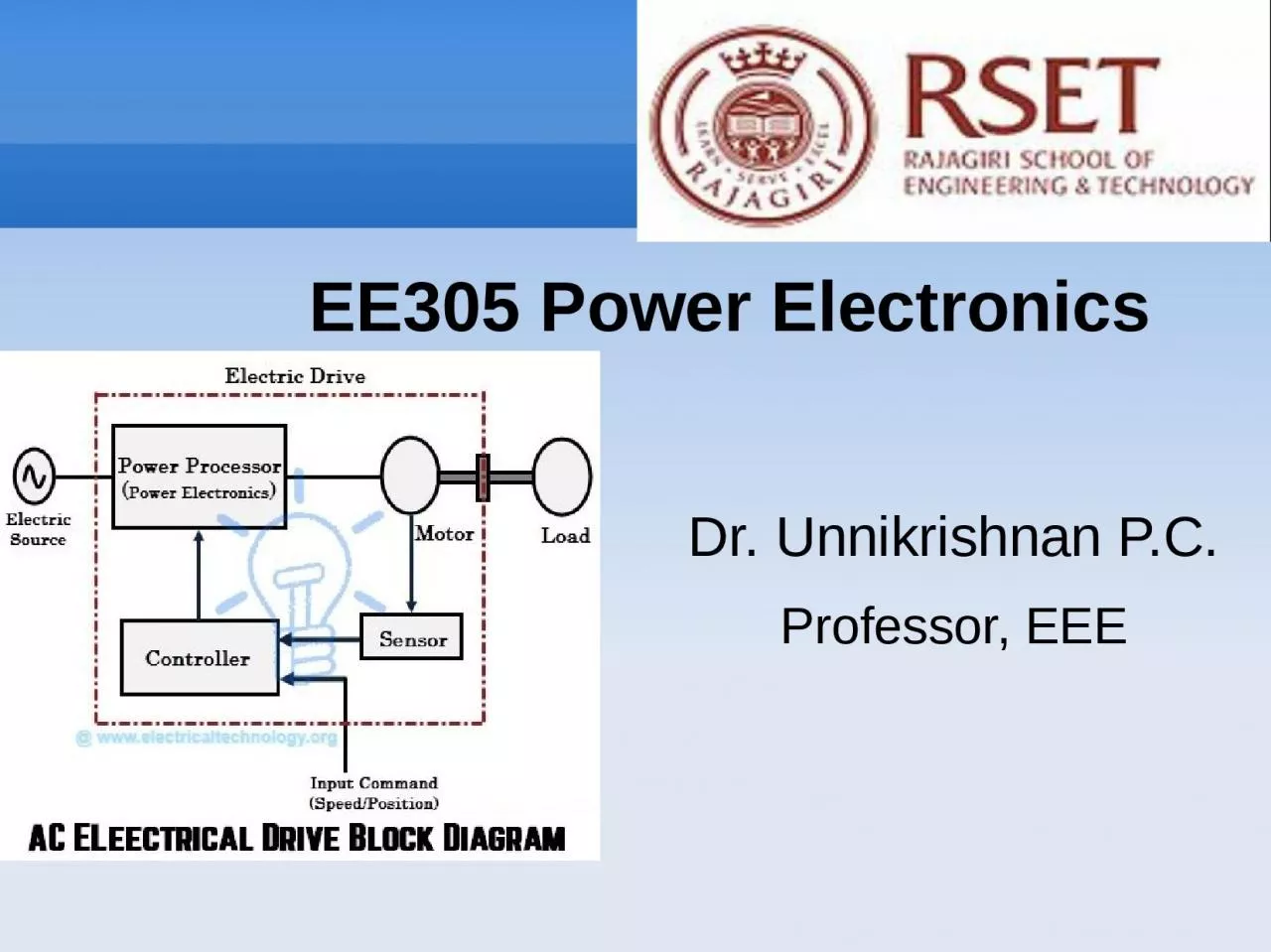 PPT-Dr. Unnikrishnan P.C. Professor, EEE