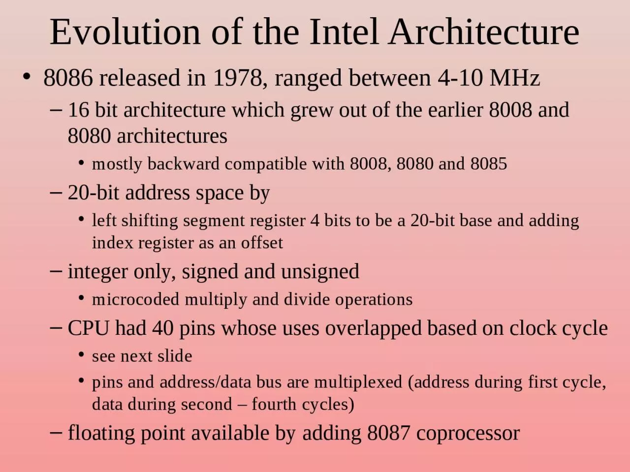 Evolution of the Intel Architecture