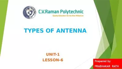 TYPES OF ANTENNA UNIT-1 LESSON-6