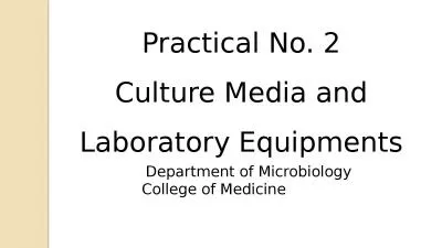 Practical No. 2 Culture Media and Laboratory