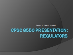 CPSC 8550 Presentation: Regulators