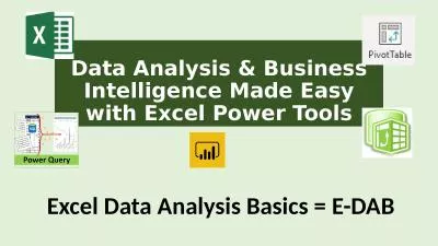 Data Analysis & Business Intelligence Made Easy with Excel Power Tools