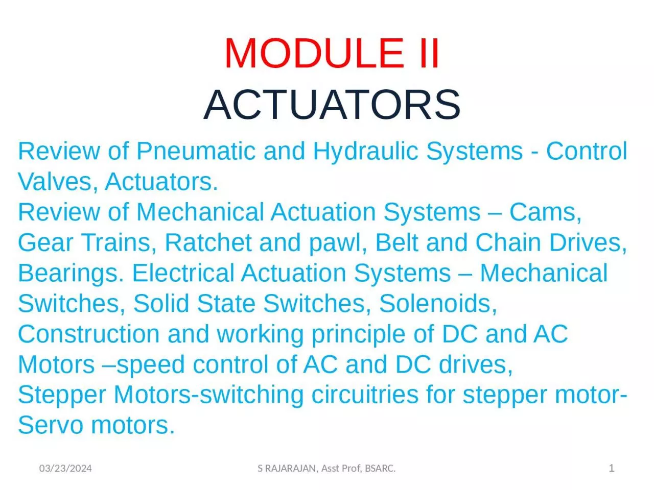 PPT-MODULE II ACTUATORS 1 2/23/2018