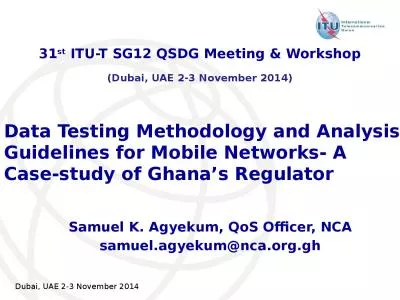 Data Testing Methodology and Analysis Guidelines for Mobile Networks- A Case-study of Ghana’s Reg