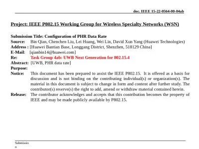 Project: IEEE P802.15 Working Group for Wireless Specialty Networks (WSN)