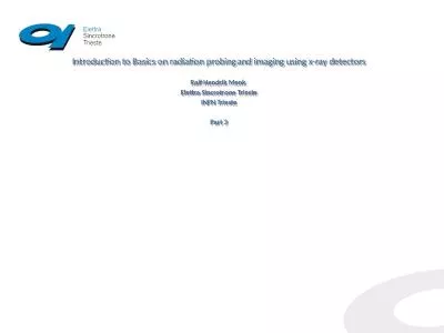 Introduction to Basics on radiation probing	and imaging using x-ray