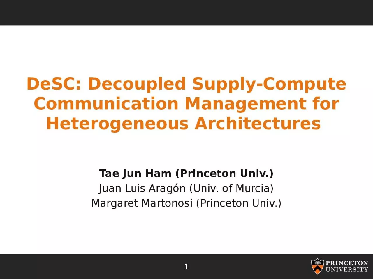 PPT-DeSC : Decoupled Supply-Compute Communication Management for Heterogeneous Architectures