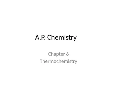 A.P. Chemistry	 Chapter 6