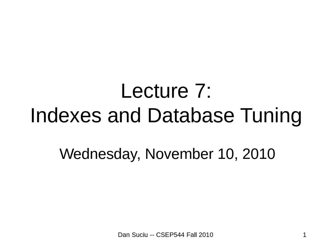 PPT-1 Lecture 7: Indexes and Database Tuning