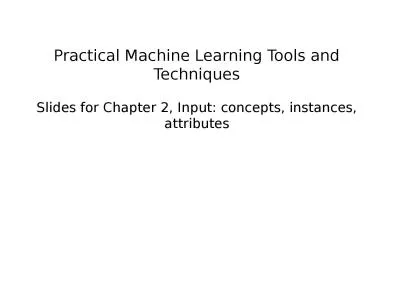 Practical  Machine Learning Tools and Techniques