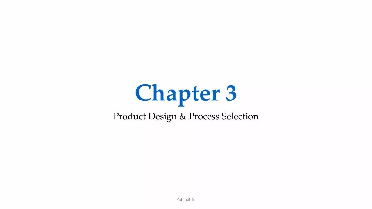 Chapter 3 Product Design & Process Selection