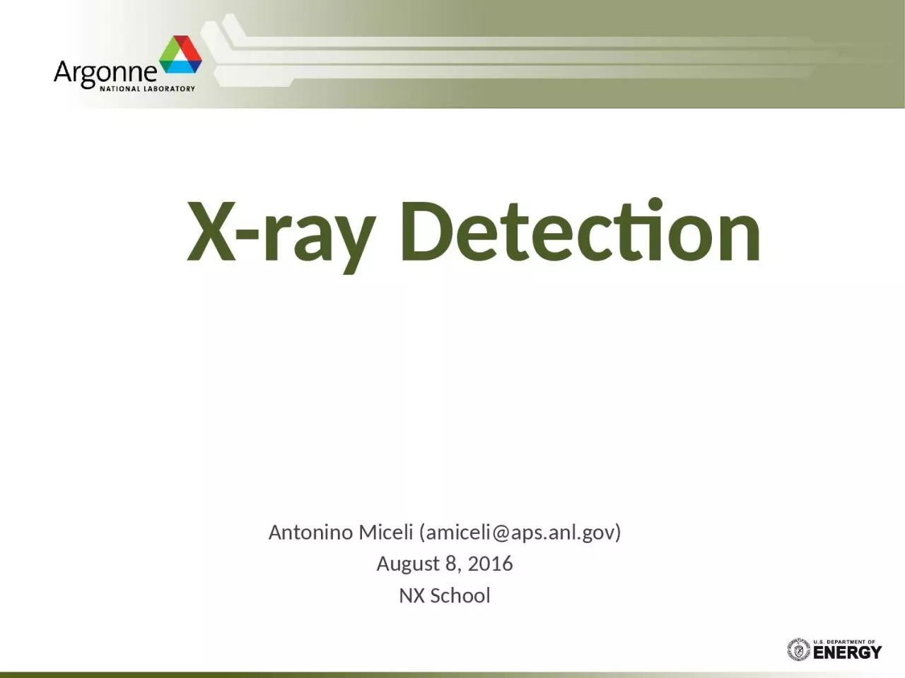 PPT-X-ray Detection Antonino Miceli (