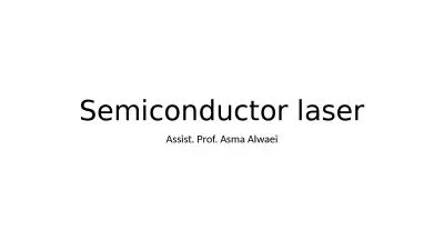 Semiconductor laser Assist. Prof.