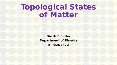 Topological States of Matter