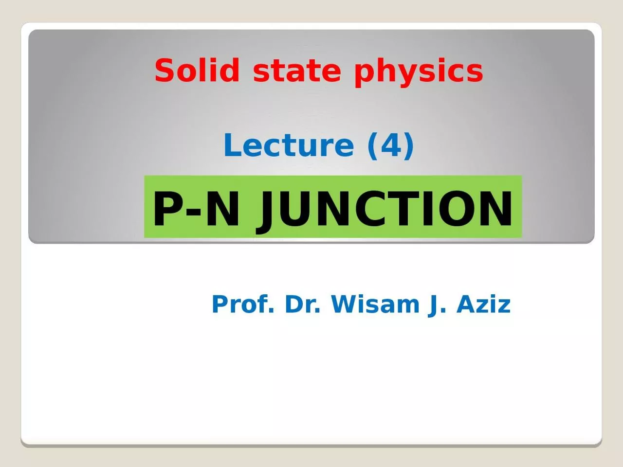 PPT-P-N Junction Prof. Dr.