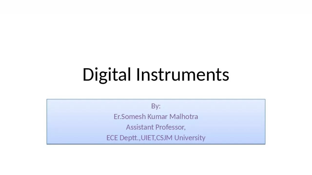 PPT-Digital Instruments By: Er.Somesh