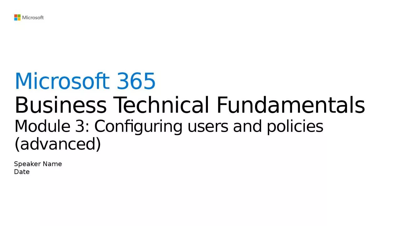 PPT-Microsoft 365 Business Technical Fundamentals