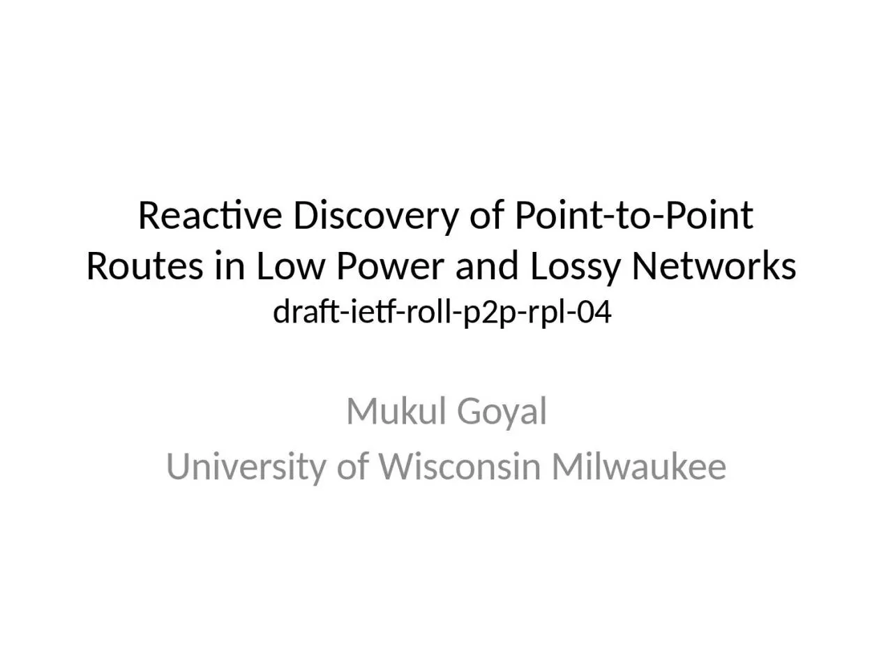 PPT-Reactive Discovery of Point-to-Point Routes in Low Power and