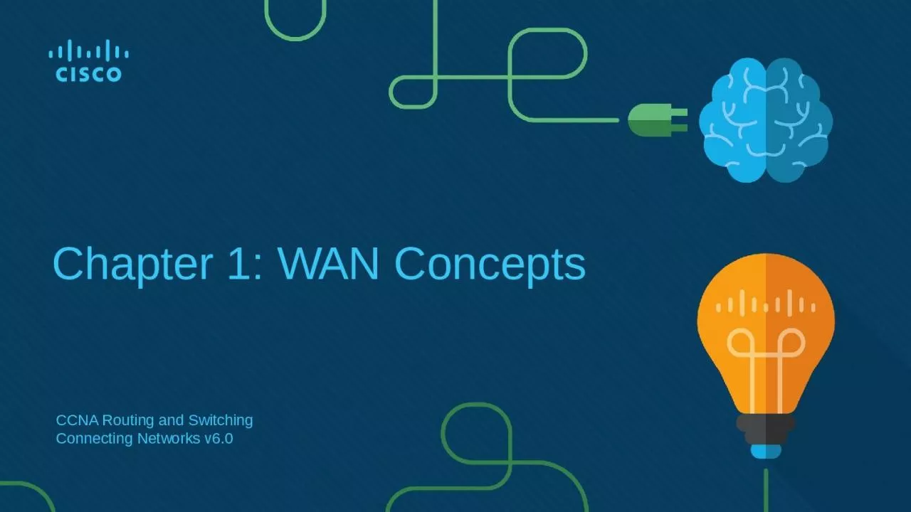 Chapter 1: WAN Concepts CCNA Routing and Switching