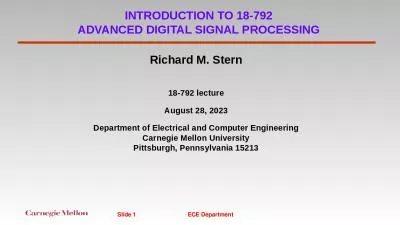 INTRODUCTION TO 18-792 ADVANCED DIGITAL SIGNAL PROCESSING