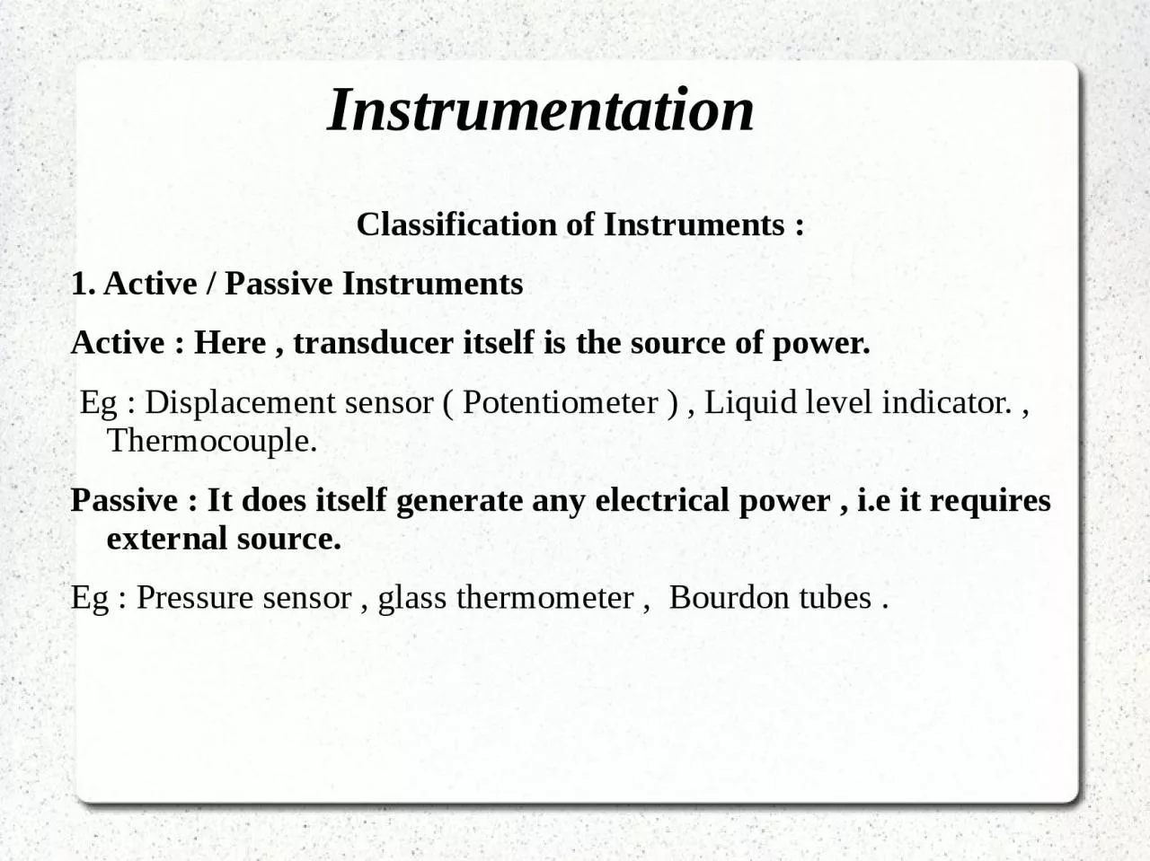 PPT-Instrumentation Classification of Instruments :