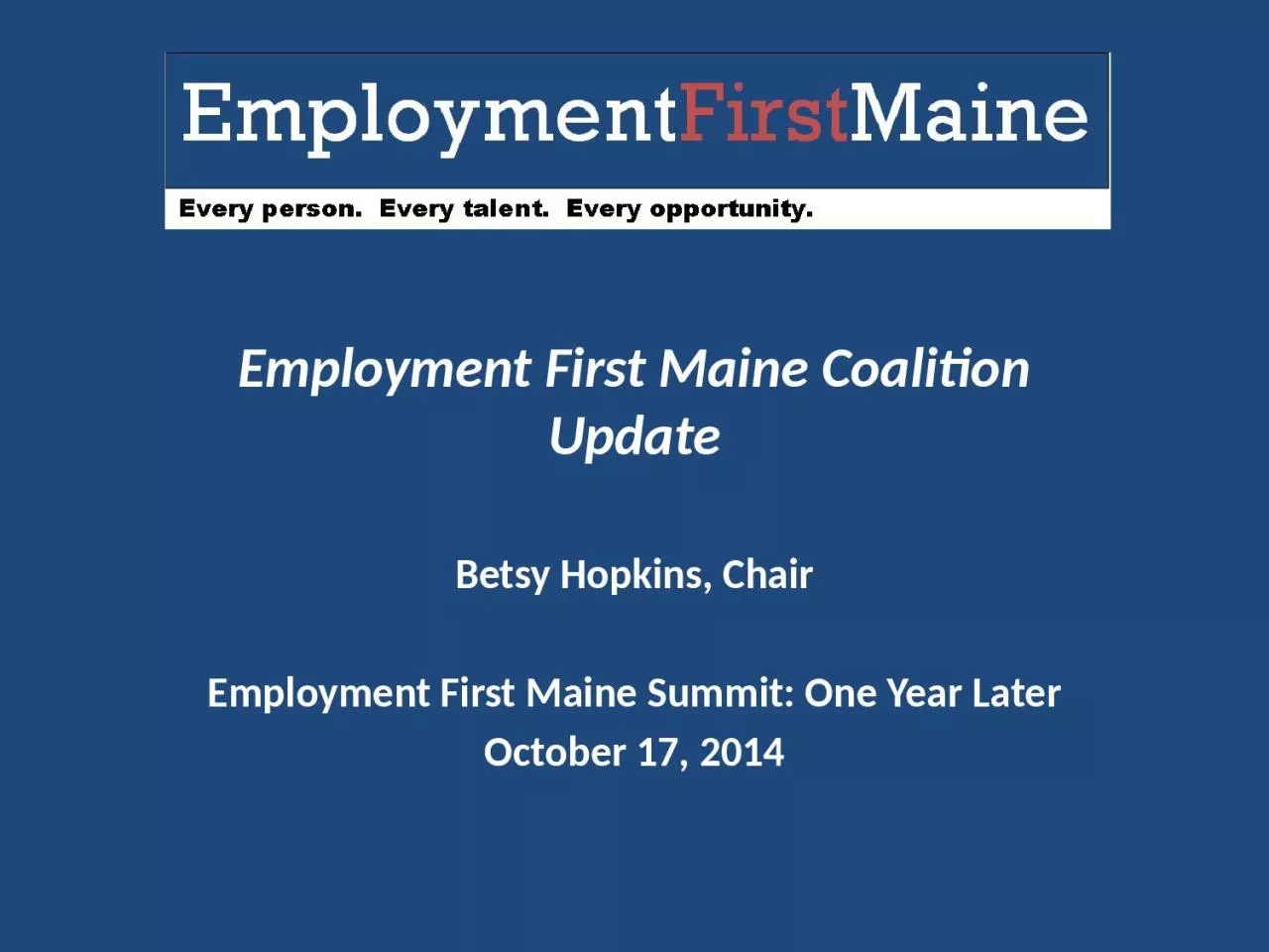 Employment First Maine Coalition