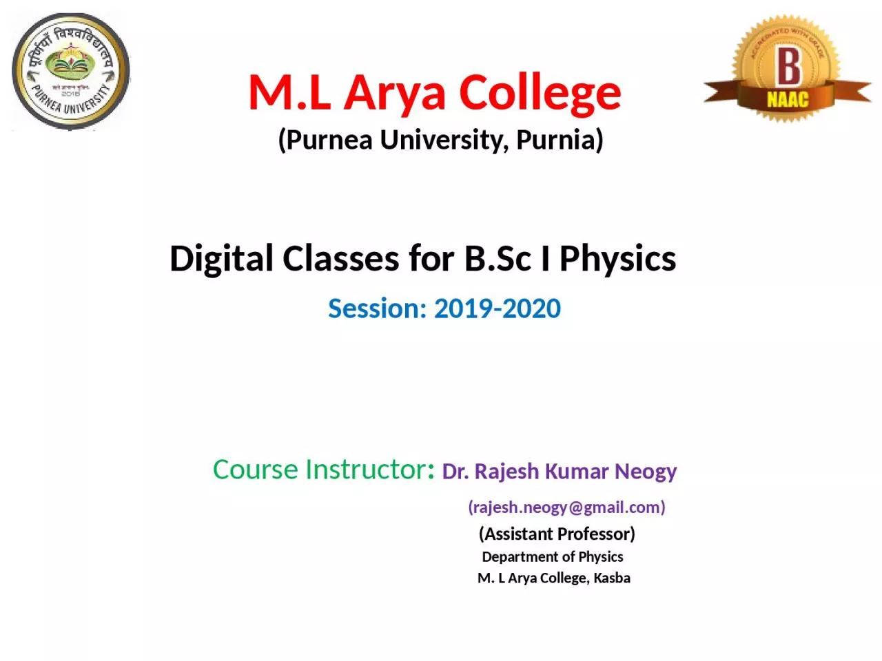 PPT-M.L Arya College (Purnea University, Purnia)