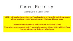 Current Electricity Lesson 1: Basics of Electric Current