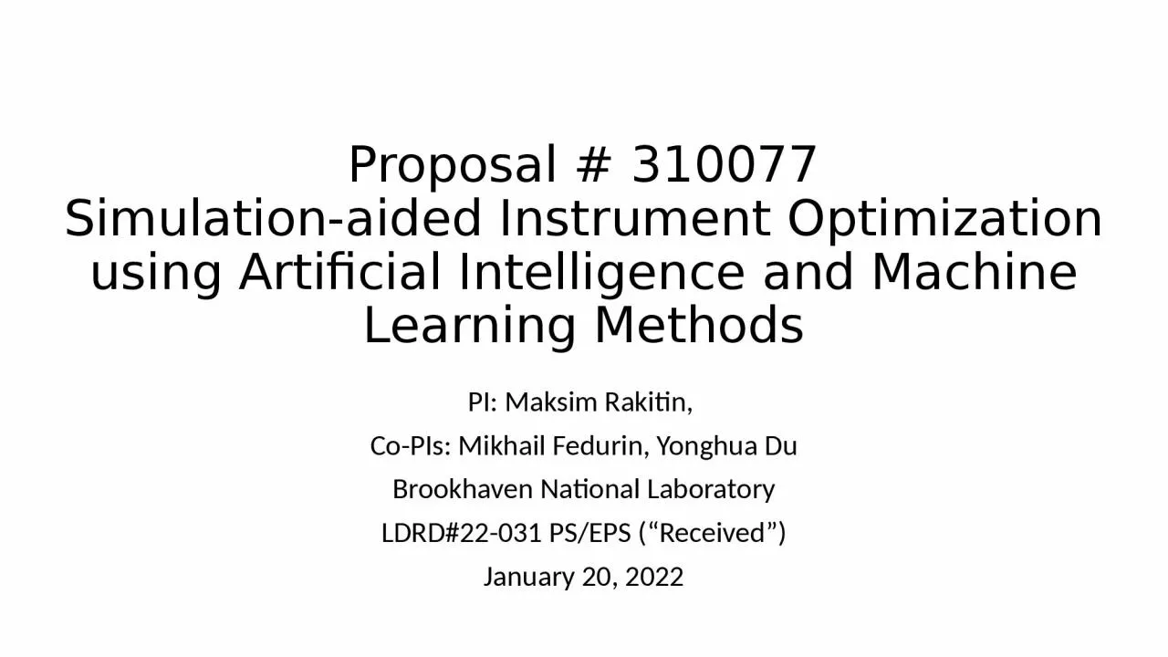 Proposal # 310077 Simulation‐aided Instrument Optimization using Artificial Intelligence