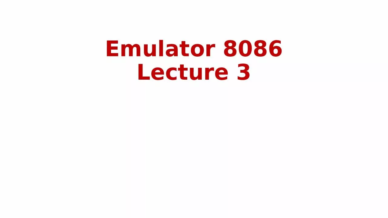Emulator  8086 Lecture 3