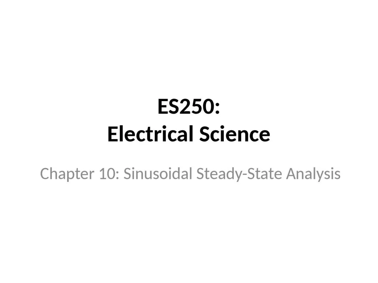 PPT-ES250: Electrical Science