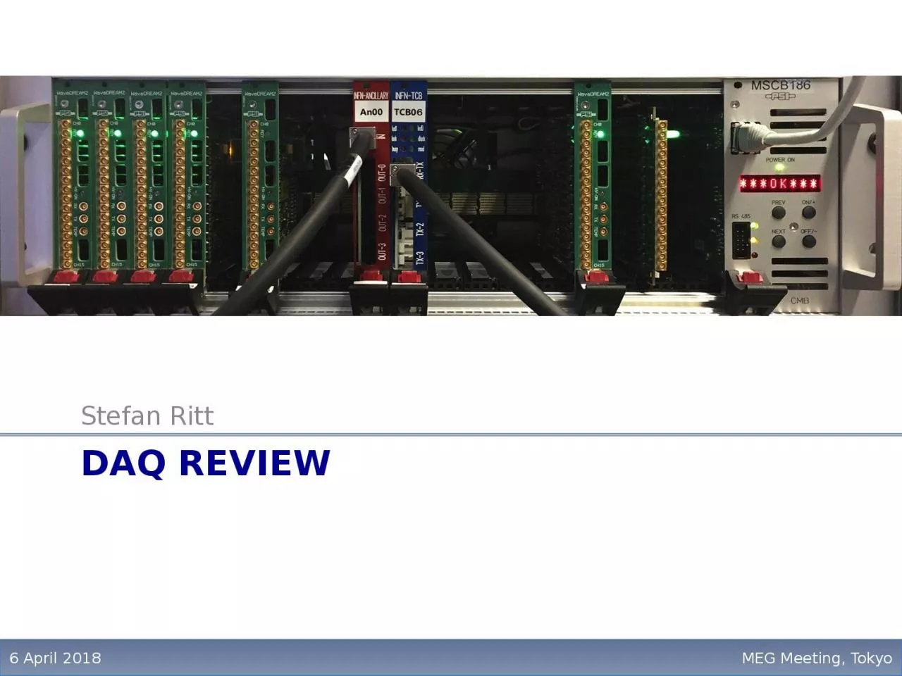 PPT-DAQ Review Stefan Ritt 6 April 2018