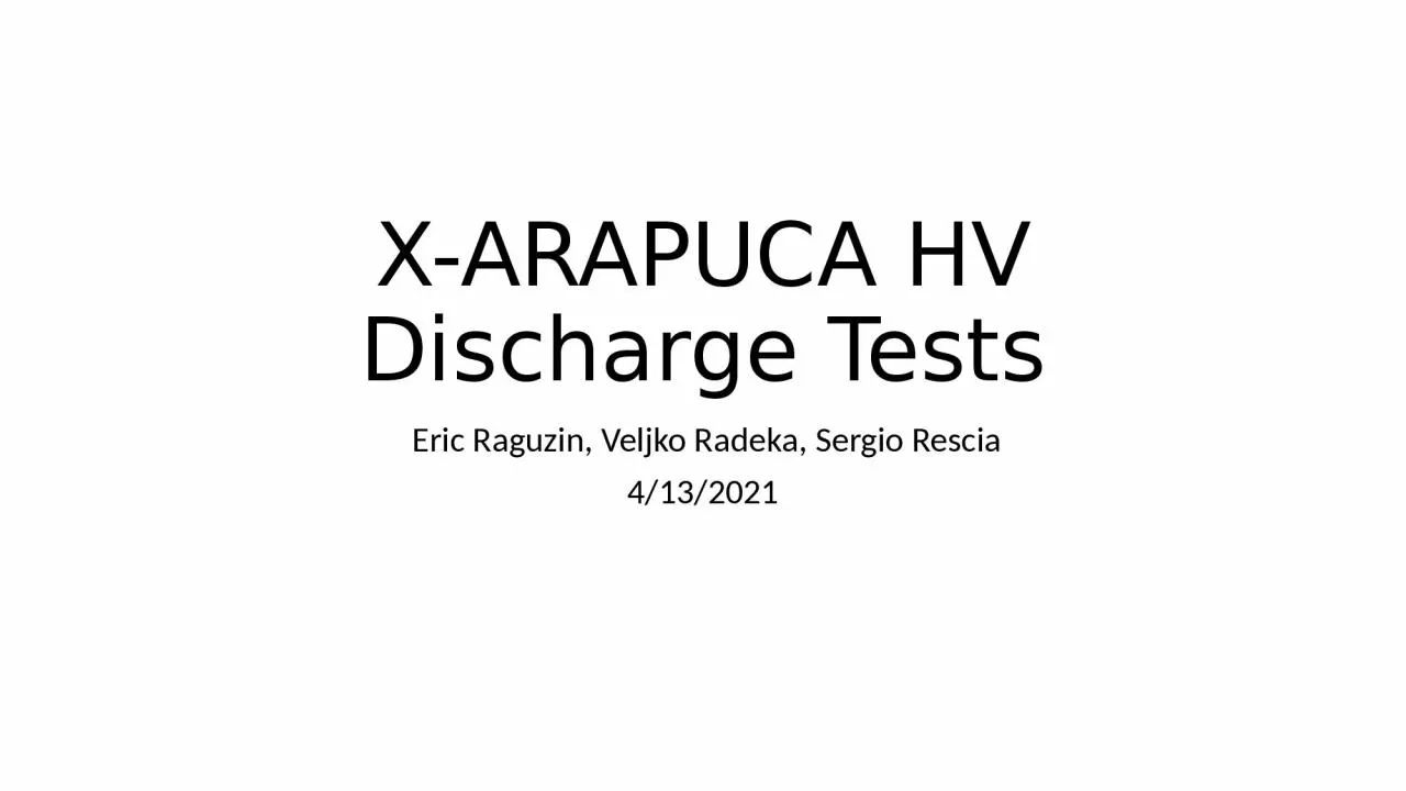 PPT-X-ARAPUCA HV Discharge Tests