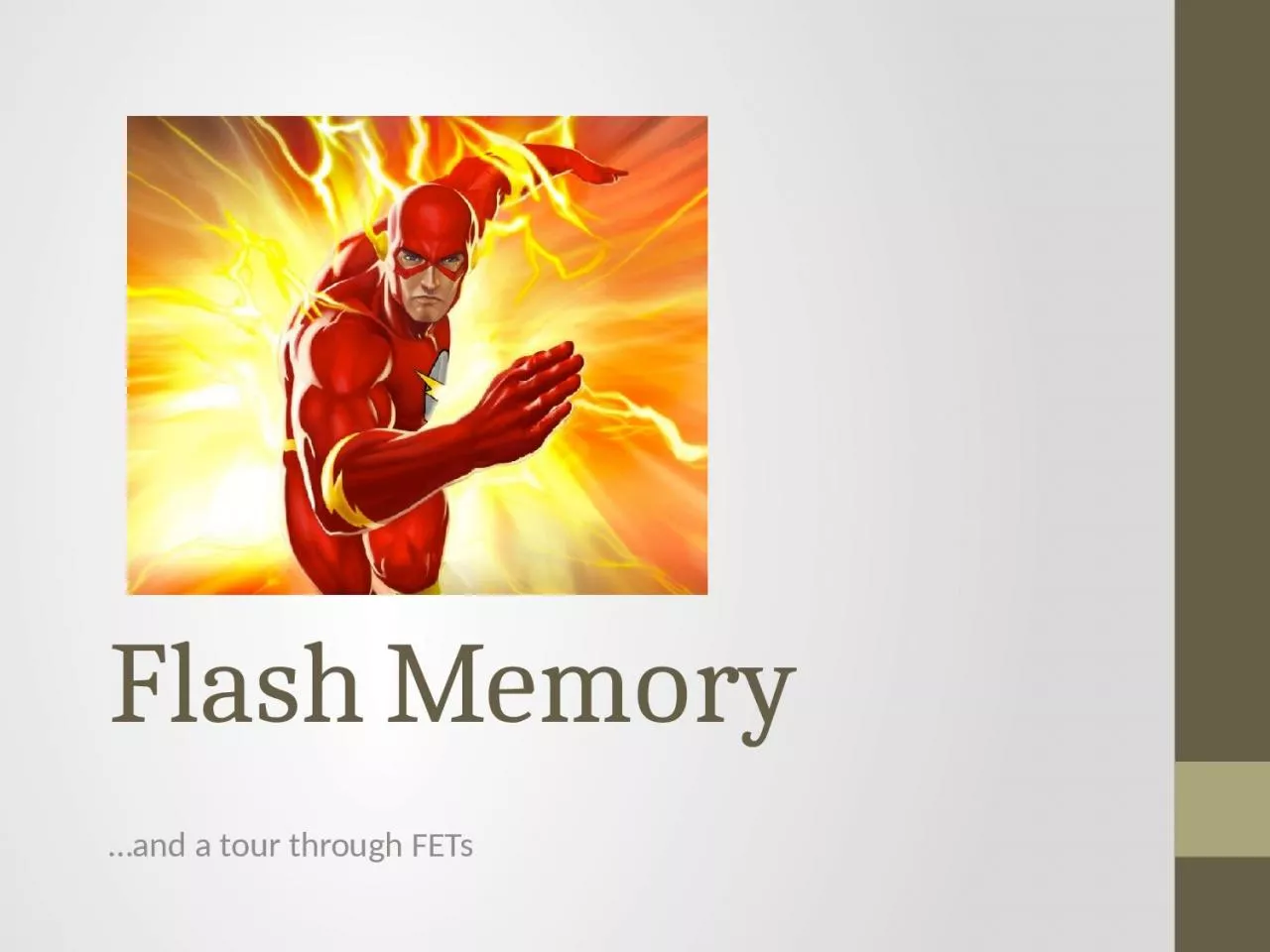 PPT-Flash Memory …and a tour through FETs